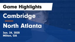 Cambridge  vs North Atlanta  Game Highlights - Jan. 24, 2020