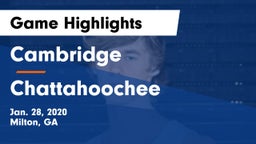 Cambridge  vs Chattahoochee  Game Highlights - Jan. 28, 2020