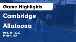 Cambridge  vs Allatoona  Game Highlights - Dec. 18, 2020