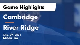 Cambridge  vs River Ridge  Game Highlights - Jan. 29, 2021