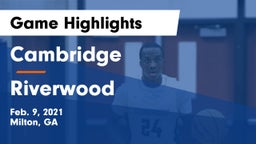 Cambridge  vs Riverwood  Game Highlights - Feb. 9, 2021