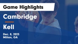 Cambridge  vs Kell  Game Highlights - Dec. 8, 2023