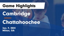 Cambridge  vs Chattahoochee  Game Highlights - Jan. 9, 2024