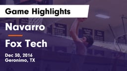 Navarro  vs Fox Tech  Game Highlights - Dec 30, 2016