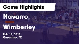 Navarro  vs Wimberley  Game Highlights - Feb 18, 2017