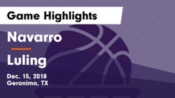 Navarro  vs Luling  Game Highlights - Dec. 15, 2018