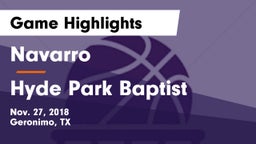 Navarro  vs Hyde Park Baptist  Game Highlights - Nov. 27, 2018