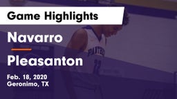 Navarro  vs Pleasanton  Game Highlights - Feb. 18, 2020