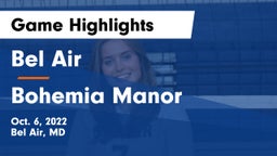 Bel Air  vs Bohemia Manor  Game Highlights - Oct. 6, 2022