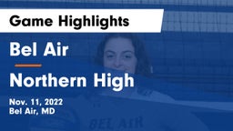 Bel Air  vs Northern High  Game Highlights - Nov. 11, 2022