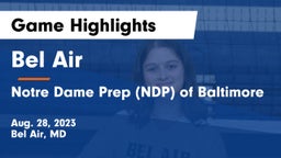 Bel Air  vs Notre Dame Prep (NDP) of Baltimore Game Highlights - Aug. 28, 2023