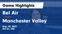 Bel Air  vs Manchester Valley  Game Highlights - Aug. 30, 2023