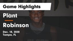 Plant  vs Robinson  Game Highlights - Dec. 18, 2020