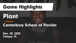 Plant  vs Canterbury School of Florida Game Highlights - Dec. 28, 2020