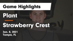 Plant  vs Strawberry Crest Game Highlights - Jan. 8, 2021