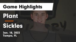 Plant  vs Sickles Game Highlights - Jan. 18, 2022