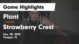 Plant  vs Strawberry Crest  Game Highlights - Jan. 30, 2023