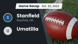 Recap: Stanfield  vs. Umatilla   2022
