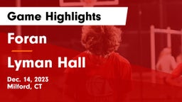 Foran  vs Lyman Hall  Game Highlights - Dec. 14, 2023