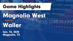 Magnolia West  vs Waller  Game Highlights - Jan. 10, 2020