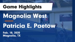 Magnolia West  vs Patricia E. Paetow  Game Highlights - Feb. 18, 2020