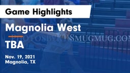 Magnolia West  vs TBA Game Highlights - Nov. 19, 2021