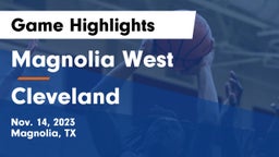 Magnolia West  vs Cleveland  Game Highlights - Nov. 14, 2023