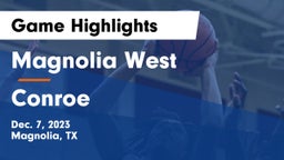 Magnolia West  vs Conroe  Game Highlights - Dec. 7, 2023