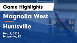 Magnolia West  vs Huntsville  Game Highlights - Dec. 8, 2023