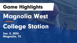 Magnolia West  vs College Station  Game Highlights - Jan. 5, 2024