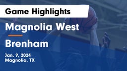 Magnolia West  vs Brenham  Game Highlights - Jan. 9, 2024