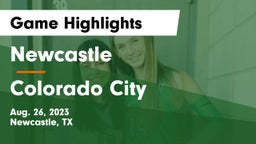 Newcastle  vs Colorado City  Game Highlights - Aug. 26, 2023