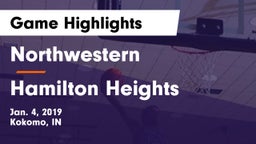 Northwestern  vs Hamilton Heights  Game Highlights - Jan. 4, 2019