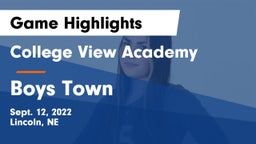 College View Academy  vs Boys Town  Game Highlights - Sept. 12, 2022