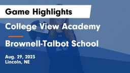 College View Academy  vs Brownell-Talbot School Game Highlights - Aug. 29, 2023