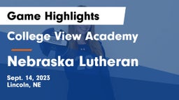 College View Academy  vs Nebraska Lutheran  Game Highlights - Sept. 14, 2023