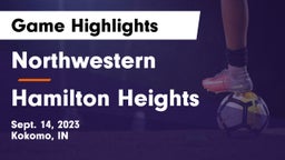 Northwestern  vs Hamilton Heights  Game Highlights - Sept. 14, 2023