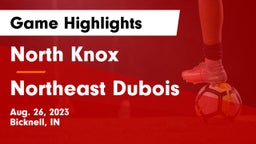 North Knox  vs Northeast Dubois  Game Highlights - Aug. 26, 2023