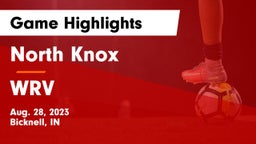 North Knox  vs WRV Game Highlights - Aug. 28, 2023