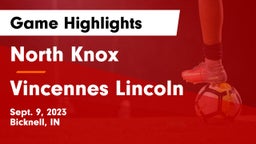North Knox  vs Vincennes Lincoln  Game Highlights - Sept. 9, 2023