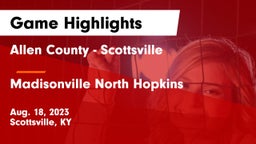 Allen County - Scottsville  vs Madisonville North Hopkins Game Highlights - Aug. 18, 2023