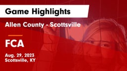 Allen County - Scottsville  vs FCA Game Highlights - Aug. 29, 2023