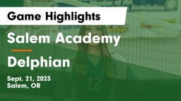 Salem Academy  vs Delphian  Game Highlights - Sept. 21, 2023