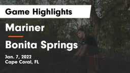 Mariner  vs Bonita Springs Game Highlights - Jan. 7, 2022