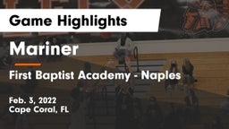 Mariner  vs First Baptist Academy - Naples Game Highlights - Feb. 3, 2022