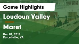 Loudoun Valley  vs Maret  Game Highlights - Dec 01, 2016