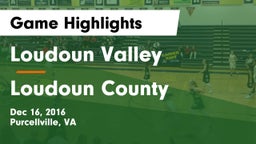 Loudoun Valley  vs Loudoun County  Game Highlights - Dec 16, 2016