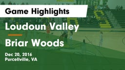 Loudoun Valley  vs Briar Woods  Game Highlights - Dec 20, 2016