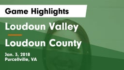 Loudoun Valley  vs Loudoun County  Game Highlights - Jan. 3, 2018