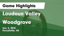 Loudoun Valley  vs Woodgrove  Game Highlights - Jan. 5, 2018